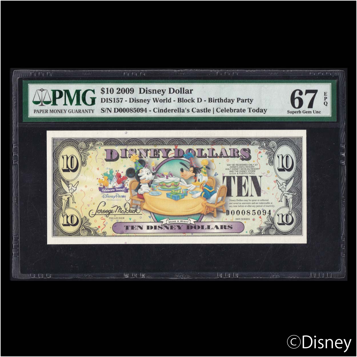2009 $10 Celebrate Today DIS157 PMG 67EPQ